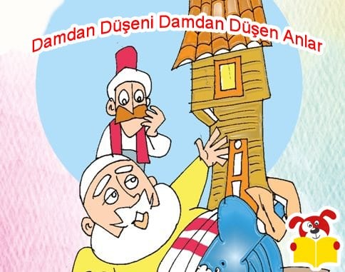 Damdan Düşeni Damdan Düşen Anlar Hikayesi - Masal Oku image