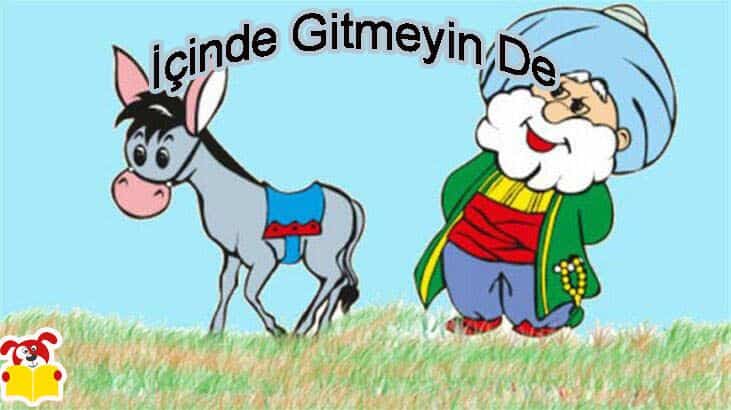 İçinde Gitmeyin De Hikayesi - Masal Oku image