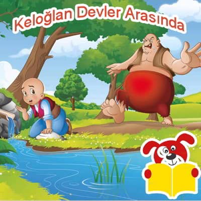 Keloğlan Devler Arasında Hikayesi - Masal Oku image