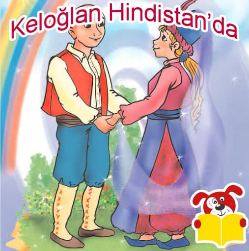 Keloğlan Hindistan'da Hikayesi - Masal Oku - Masal Oku
