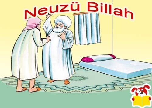 Neuzü Billah Hikayesi - Masal Oku image