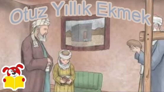 Otuz Yıllık Ekmek Hikayesi - Masal Oku image