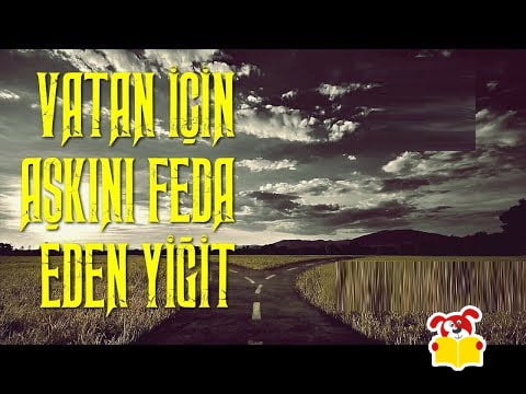 Vatan İçin Aşkını Feda Eden Genç Hikayesi - Masal Oku image