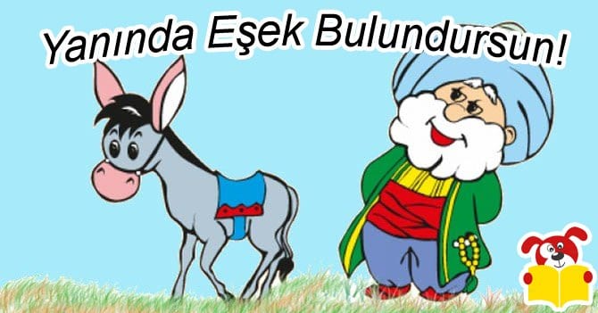 Yanında Eşek Bulundursun Hikayesi - Masal Oku image