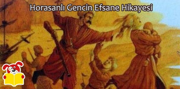 Horasanlı Gencin Efsane Hikâyesi - Masal Oku image